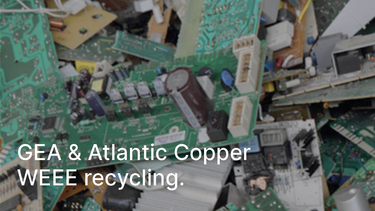 GEA & Atlantic Copper WEEE recycling