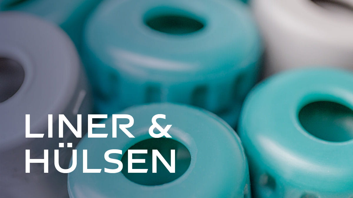 Liner & Hülsen