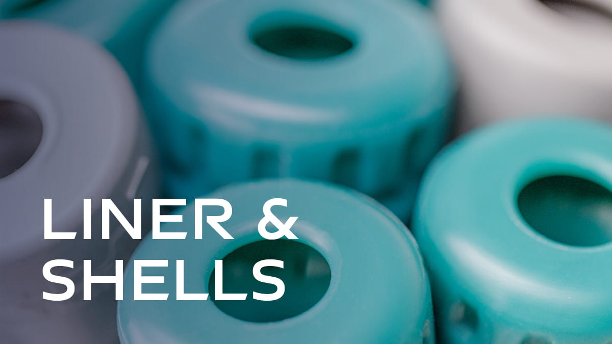 Liners and Shells